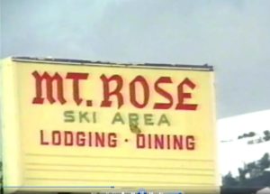 This is a 1970s sign for Mt. Rose, which offered skiing, lodging and dining.